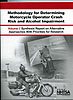 Methodology or Determining Motorcycle Operator Crash Risk and Alcohol Impairment, Volume 1: Synthesi